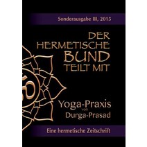 Der Hermetische Bund Teilt Mit: Sonderausgabe NR. III, Books on Demand