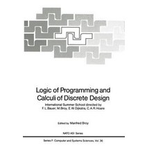 Logic Algebra and Computation: International Summer School Paperback, Springer