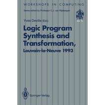 Logic Program Synthesis and Transformation: Proceedings of Lopstr 93 International Workshop on Logic ..., Springer