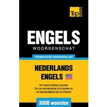 Thematische Woordenschat Nederlands-Amerikaans-Engels - 3000 Woorden, T&p Books