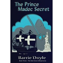 The Prince Madoc Secret Paperback, Word Alive Press