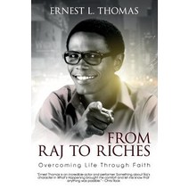 From Raj to Riches: Overcoming Life Through Faith Paperback, Bravo Kid Entertainment