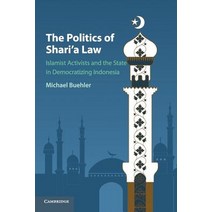 The Politics of Shari`a Law, Cambridge University Press