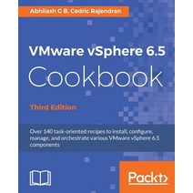 VMware vSphere 6.5 Cookbook, Packt Publishing