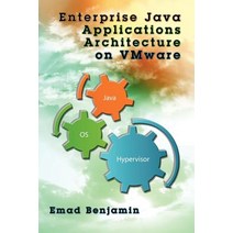 Enterprise Java Applications Architecture on Vmware Paperback, Emad Benjamin