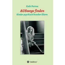 Auswege Finden Paperback, Tredition Gmbh