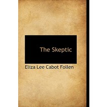 The Skeptic Paperback, BiblioLife