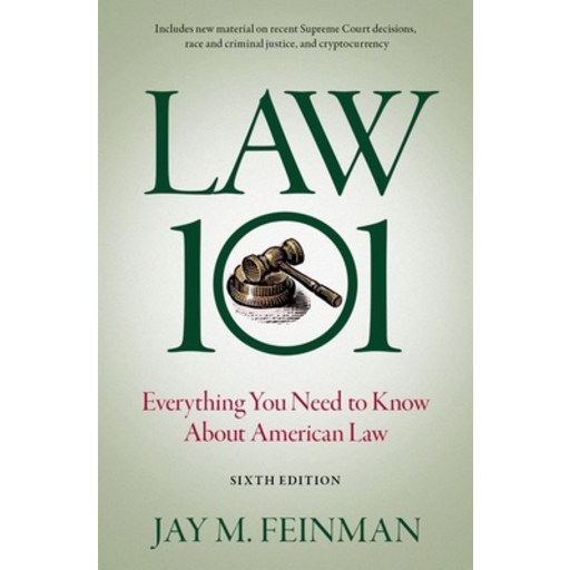 (영문도서) Law 101: Everything You Need to Know about American Law, Hardcover