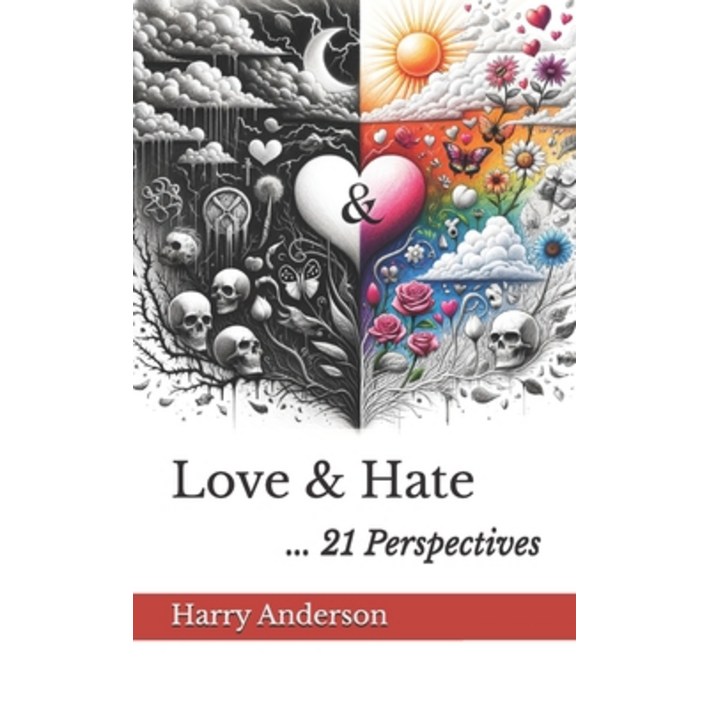 (영문도서) Love & Hate: 21 Perspectives, Paperback